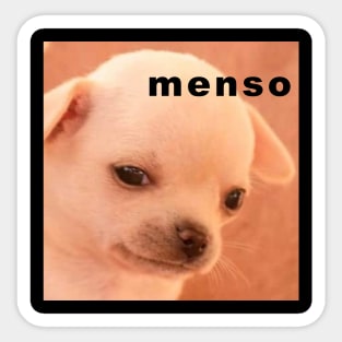 Perrito Groserías Fuertes: Menso Sticker